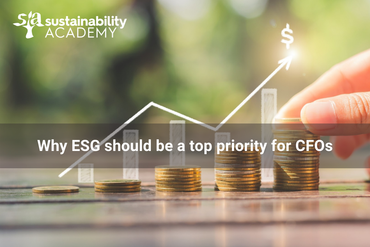 Why ESG should be a top priority for CFOs
