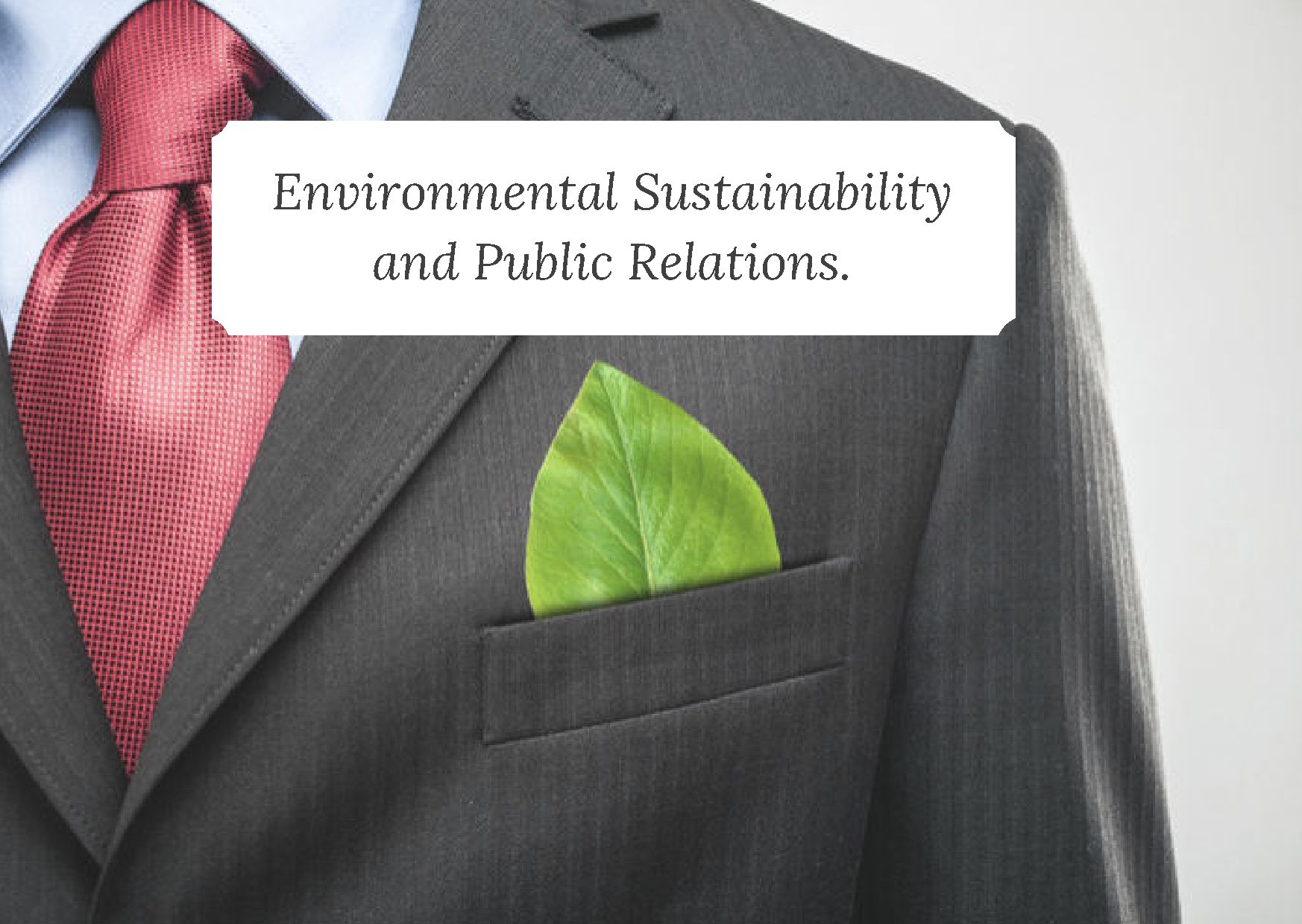 The Role of Public Relations in Environmental Sustainability