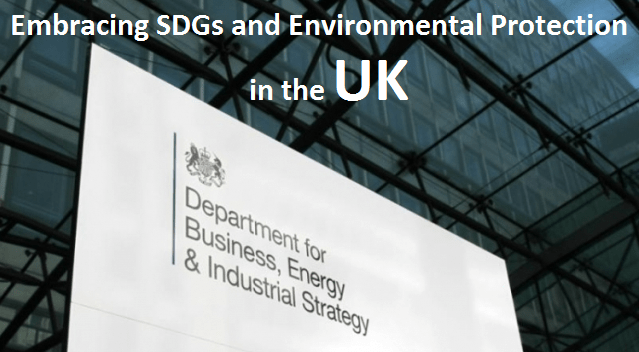 Embracing SDGs and Environmental Protection in the UK