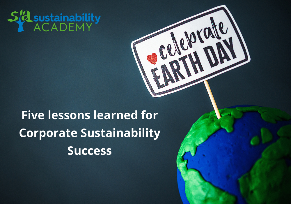 Five lessons learned for Corporate Sustainability Success